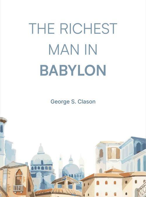 The Richest Man in Babylon